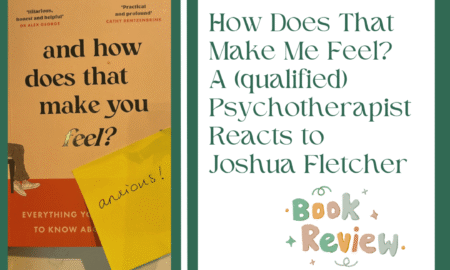 and how does that make you feel book review